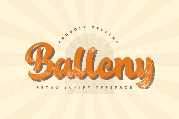 Balleny: A Retro Script for Creative Branding