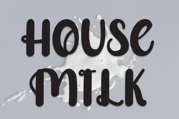 House Milk Font Review