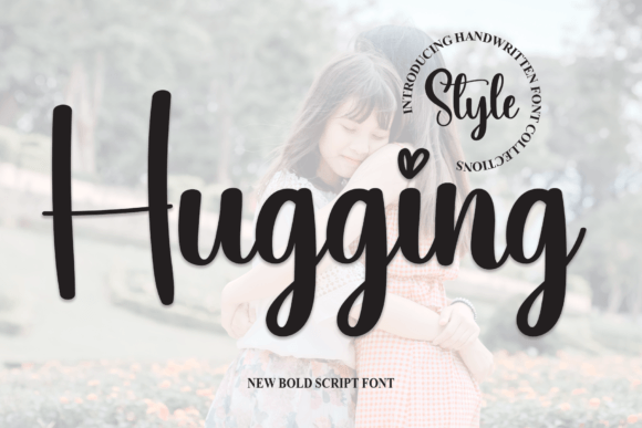 Hugging: A Script Font for Real Projects