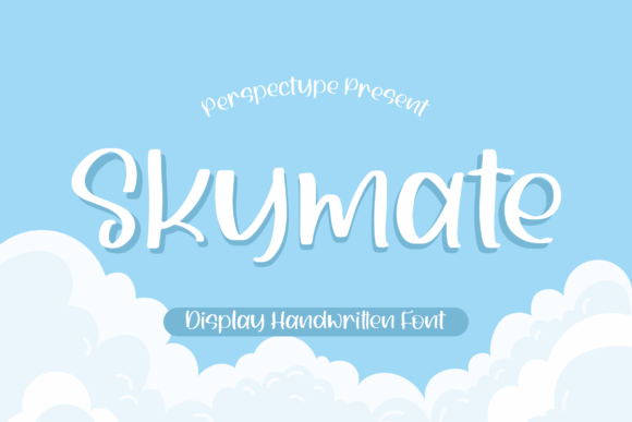 Skymate: A Friendly Handwritten Font
